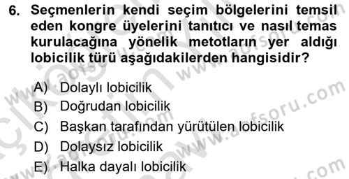 Lobicilik Ve Halkla İlişkiler Dersi 2021 - 2022 Yılı Yaz Okulu Sınavı 6. Soru