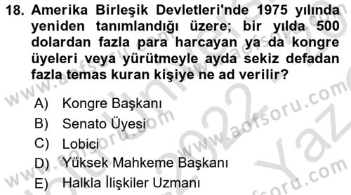Lobicilik Ve Halkla İlişkiler Dersi 2022 - 2023 Yılı Yaz Okulu Sınav Soruları 18. Soru