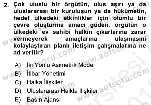 Kamu Diplomasisi Ve Uluslararası Halkla İlişkiler Dersi 2017 - 2018 Yılı (Vize) Ara Sınav Soruları 2. Soru