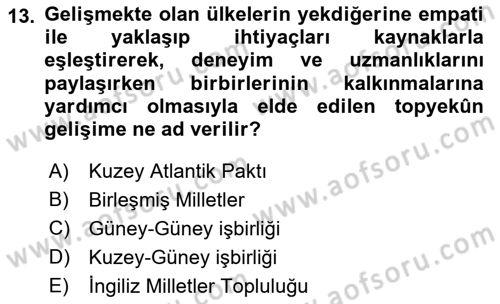 Kamu Diplomasisi Ve Uluslararası Halkla İlişkiler Dersi 2017 - 2018 Yılı (Final) Dönem Sonu Sınavı 13. Soru