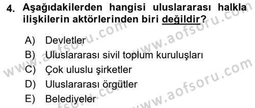 Kamu Diplomasisi Ve Uluslararası Halkla İlişkiler Dersi 2018 - 2019 Yılı 3 Ders Sınavı 4. Soru