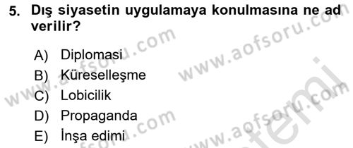 Kamu Diplomasisi Ve Uluslararası Halkla İlişkiler Dersi 2018 - 2019 Yılı 3 Ders Sınavı 5. Soru