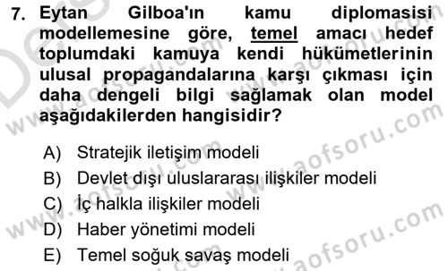 Kamu Diplomasisi Ve Uluslararası Halkla İlişkiler Dersi 2018 - 2019 Yılı 3 Ders Sınavı 7. Soru