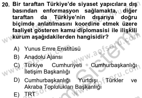 Kamu Diplomasisi Ve Uluslararası Halkla İlişkiler Dersi 2018 - 2019 Yılı Yaz Okulu Sınav Soruları 20. Soru