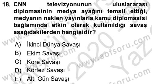 Kamu Diplomasisi Ve Uluslararası Halkla İlişkiler Dersi 2020 - 2021 Yılı Yaz Okulu Sınav Soruları 18. Soru