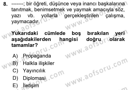 Kamu Diplomasisi Ve Uluslararası Halkla İlişkiler Dersi 2020 - 2021 Yılı Yaz Okulu Sınav Soruları 8. Soru