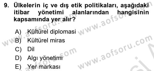 Kamu Diplomasisi Ve Uluslararası Halkla İlişkiler Dersi 2020 - 2021 Yılı Yaz Okulu Sınav Soruları 9. Soru