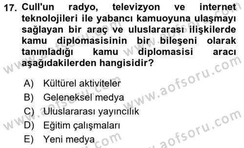 Kamu Diplomasisi Ve Uluslararası Halkla İlişkiler Dersi 2021 - 2022 Yılı (Vize) Ara Sınav Soruları 17. Soru
