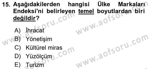 Kamu Diplomasisi Ve Uluslararası Halkla İlişkiler Dersi 2021 - 2022 Yılı (Final) Dönem Sonu Sınav Soruları 15. Soru