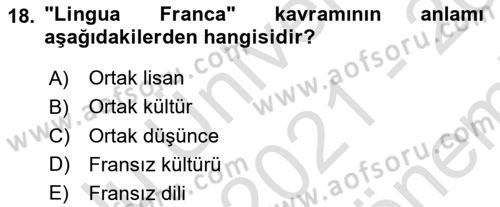 Kamu Diplomasisi Ve Uluslararası Halkla İlişkiler Dersi 2021 - 2022 Yılı (Final) Dönem Sonu Sınav Soruları 18. Soru