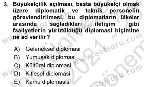Kamu Diplomasisi Ve Uluslararası Halkla İlişkiler Dersi 2021 - 2022 Yılı (Final) Dönem Sonu Sınav Soruları 3. Soru