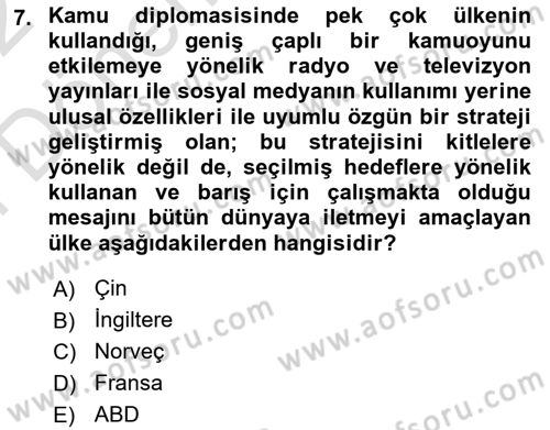 Kamu Diplomasisi Ve Uluslararası Halkla İlişkiler Dersi 2021 - 2022 Yılı (Final) Dönem Sonu Sınav Soruları 7. Soru