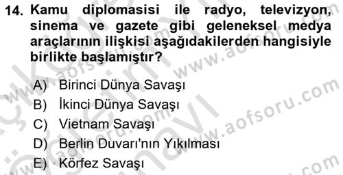Kamu Diplomasisi Ve Uluslararası Halkla İlişkiler Dersi 2021 - 2022 Yılı Yaz Okulu Sınav Soruları 14. Soru
