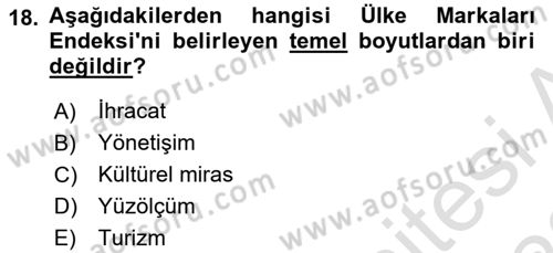 Kamu Diplomasisi Ve Uluslararası Halkla İlişkiler Dersi 2021 - 2022 Yılı Yaz Okulu Sınav Soruları 18. Soru