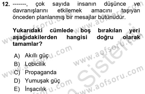 Kamu Diplomasisi Ve Uluslararası Halkla İlişkiler Dersi 2022 - 2023 Yılı Yaz Okulu Sınav Soruları 12. Soru