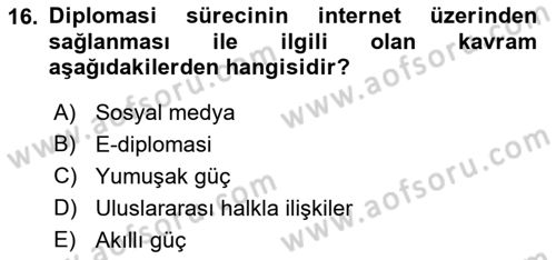 Kamu Diplomasisi Ve Uluslararası Halkla İlişkiler Dersi 2022 - 2023 Yılı Yaz Okulu Sınav Soruları 16. Soru