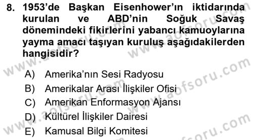Kamu Diplomasisi Ve Uluslararası Halkla İlişkiler Dersi 2022 - 2023 Yılı Yaz Okulu Sınav Soruları 8. Soru