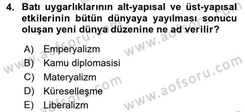 Kamu Diplomasisi Ve Uluslararası Halkla İlişkiler Dersi 2023 - 2024 Yılı (Final) Dönem Sonu Sınav Soruları 4. Soru