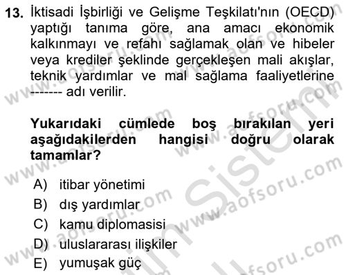 Kamu Diplomasisi Ve Uluslararası Halkla İlişkiler Dersi 2023 - 2024 Yılı Yaz Okulu Sınav Soruları 13. Soru