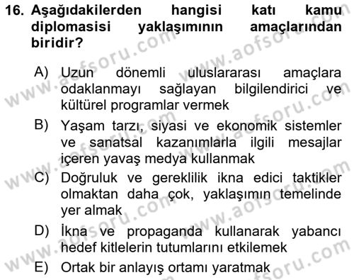 Kamu Diplomasisi Ve Uluslararası Halkla İlişkiler Dersi 2024 - 2025 Yılı (Vize) Ara Sınav Soruları 16. Soru