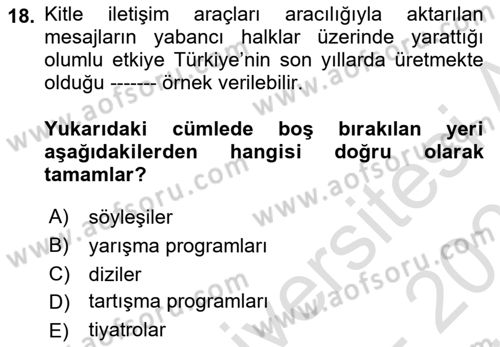 Kamu Diplomasisi Ve Uluslararası Halkla İlişkiler Dersi 2024 - 2025 Yılı (Vize) Ara Sınav Soruları 18. Soru