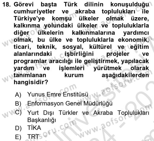 Kamu Diplomasisi Ve Uluslararası Halkla İlişkiler Dersi 2024 - 2025 Yılı (Final) Dönem Sonu Sınav Soruları 18. Soru
