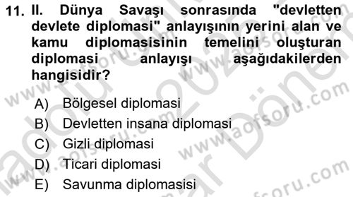 Kamu Diplomasisi Ve Uluslararası Halkla İlişkiler Dersi 2025 - 2026 Yılı (Final) Dönem Sonu Sınav Soruları 11. Soru