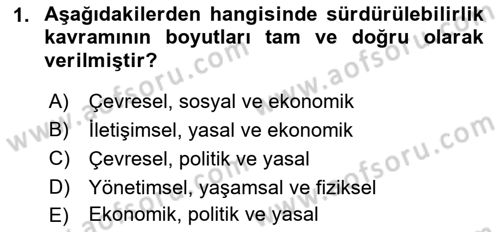 Sürdürülebilirlik ve Halkla İlişkiler Dersi 2017 - 2018 Yılı (Vize) Ara Sınav Soruları 1. Soru