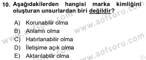 Sürdürülebilirlik ve Halkla İlişkiler Dersi 2017 - 2018 Yılı (Vize) Ara Sınav Soruları 10. Soru