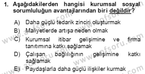 Sürdürülebilirlik ve Halkla İlişkiler Dersi 2017 - 2018 Yılı (Final) Dönem Sonu Sınav Soruları 1. Soru