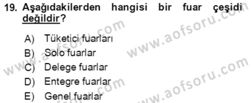 Sürdürülebilirlik ve Halkla İlişkiler Dersi 2017 - 2018 Yılı (Final) Dönem Sonu Sınav Soruları 19. Soru