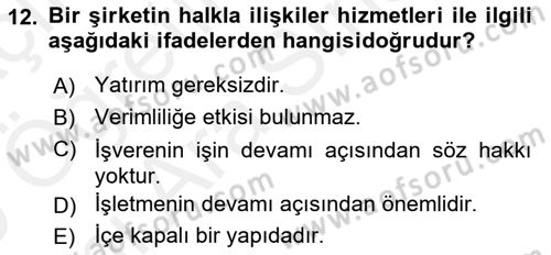 Sürdürülebilirlik ve Halkla İlişkiler Dersi 2018 - 2019 Yılı (Vize) Ara Sınav Soruları 12. Soru