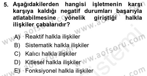 Sürdürülebilirlik ve Halkla İlişkiler Dersi 2018 - 2019 Yılı (Vize) Ara Sınav Soruları 5. Soru
