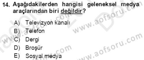 Sürdürülebilirlik ve Halkla İlişkiler Dersi 2018 - 2019 Yılı (Final) Dönem Sonu Sınav Soruları 14. Soru