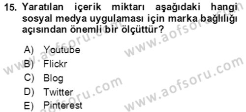 Sürdürülebilirlik ve Halkla İlişkiler Dersi 2018 - 2019 Yılı (Final) Dönem Sonu Sınav Soruları 15. Soru