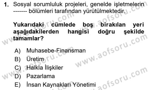 Sürdürülebilirlik ve Halkla İlişkiler Dersi 2020 - 2021 Yılı Yaz Okulu Sınav Soruları 1. Soru