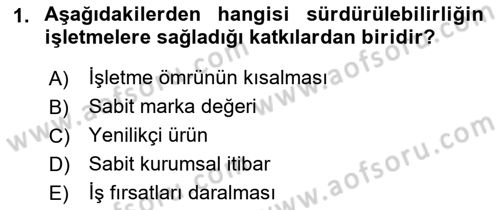Sürdürülebilirlik ve Halkla İlişkiler Dersi 2021 - 2022 Yılı (Vize) Ara Sınav Soruları 1. Soru