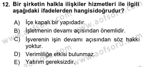 Sürdürülebilirlik ve Halkla İlişkiler Dersi 2021 - 2022 Yılı (Vize) Ara Sınav Soruları 12. Soru