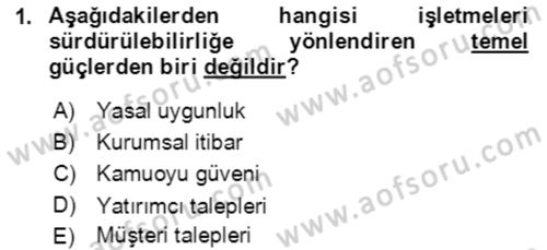 Sürdürülebilirlik ve Halkla İlişkiler Dersi 2021 - 2022 Yılı (Final) Dönem Sonu Sınav Soruları 1. Soru