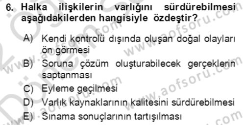 Sürdürülebilirlik ve Halkla İlişkiler Dersi 2021 - 2022 Yılı (Final) Dönem Sonu Sınav Soruları 6. Soru