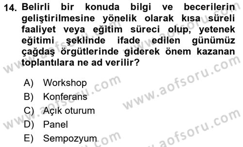 Sürdürülebilirlik ve Halkla İlişkiler Dersi 2021 - 2022 Yılı Yaz Okulu Sınav Soruları 14. Soru