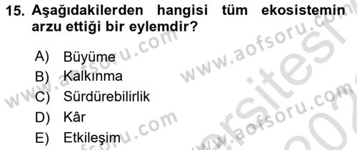 Sürdürülebilirlik ve Halkla İlişkiler Dersi 2021 - 2022 Yılı Yaz Okulu Sınav Soruları 15. Soru