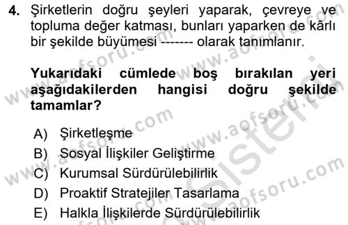Sürdürülebilirlik ve Halkla İlişkiler Dersi 2021 - 2022 Yılı Yaz Okulu Sınav Soruları 4. Soru