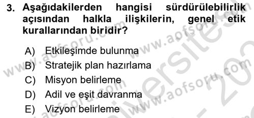 Sürdürülebilirlik ve Halkla İlişkiler Dersi 2022 - 2023 Yılı Yaz Okulu Sınav Soruları 3. Soru