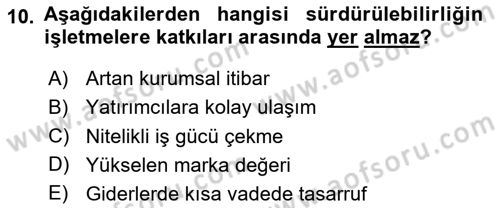 Sürdürülebilirlik ve Halkla İlişkiler Dersi 2023 - 2024 Yılı (Vize) Ara Sınav Soruları 10. Soru