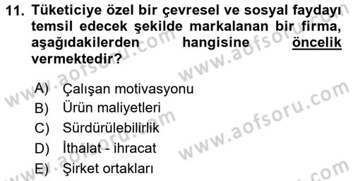 Sürdürülebilirlik ve Halkla İlişkiler Dersi 2023 - 2024 Yılı (Vize) Ara Sınav Soruları 11. Soru