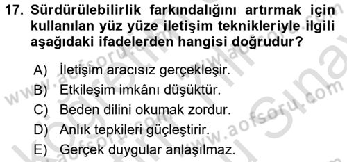 Sürdürülebilirlik ve Halkla İlişkiler Dersi 2023 - 2024 Yılı (Final) Dönem Sonu Sınav Soruları 17. Soru