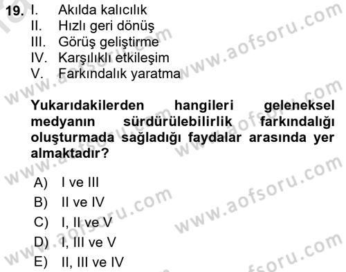 Sürdürülebilirlik ve Halkla İlişkiler Dersi 2023 - 2024 Yılı Yaz Okulu Sınav Soruları 19. Soru