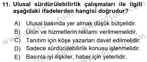 Sürdürülebilirlik ve Halkla İlişkiler Dersi 2024 - 2025 Yılı (Final) Dönem Sonu Sınav Soruları 11. Soru