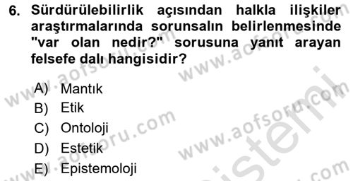 Sürdürülebilirlik ve Halkla İlişkiler Dersi 2025 - 2026 Yılı (Final) Dönem Sonu Sınav Soruları 6. Soru